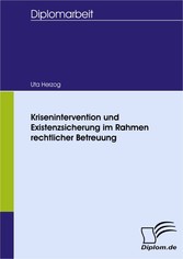 Krisenintervention und Existenzsicherung im Rahmen rechtlicher Betreuung