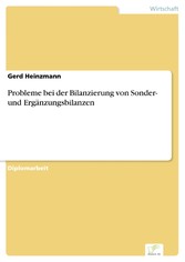 Probleme bei der Bilanzierung von Sonder- und Ergänzungsbilanzen