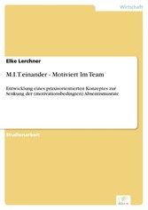 M.I.T.einander - Motiviert Im Team