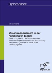 Wissensmanagement in der humanitären Logistik