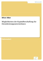 Möglichkeiten der Kapitalbeschaffung für Dienstleistungsunternehmen