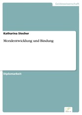 Moralentwicklung und Bindung