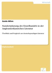 Standortplanung des Einzelhandels in der Angloamerikanischen Literatur