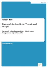 Filmmusik in Geschichte, Theorie und Analyse