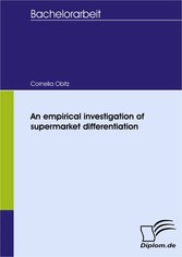 An empirical investigation of supermarket differentiation