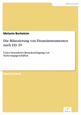 Die Bilanzierung von Finanzinstrumenten nach IAS 39