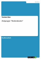 Zielgruppe 'Medienkinder'