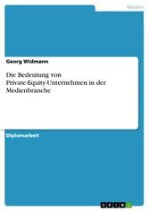 Die Bedeutung von Private-Equity-Unternehmen in der Medienbranche