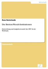 Die Bretton Woods-Institutionen