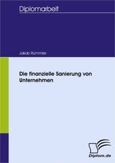 Die finanzielle Sanierung von Unternehmen