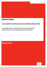 Gesundheitsreform und Gesellschaftspolitik