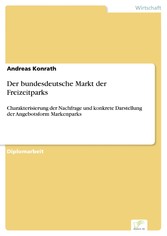 Der bundesdeutsche Markt der Freizeitparks