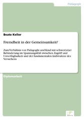 Fremdheit in der Gemeinsamkeit?