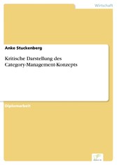 Kritische Darstellung des Category-Management-Konzepts