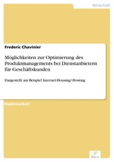 Möglichkeiten zur Optimierung des Produktmanagements bei Dienstanbietern für Geschäftskunden