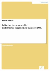 Ethisches Investment - Ein Performance-Vergleich auf Basis des DAX