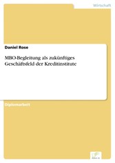 MBO-Begleitung als zukünftiges Geschäftsfeld der Kreditinstitute