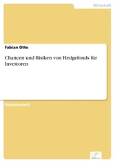 Chancen und Risiken von Hedgefonds für Investoren