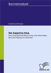 Die Subprime Krise