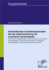 Unterstützendes Schulleitungshandeln bei der Implementierung von innovativen Lernkonzepten