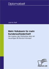 Mehr Volksbank für mehr Kundenzufriedenheit!