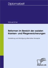 Reformen im Bereich der sozialen Kranken- und Pflegeversicherungen