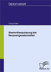 Gewinnthesaurierung bei Personengesellschaften