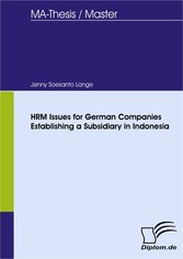 HRM Issues for German Companies Establishing a Subsidiary in Indonesia