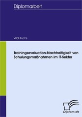 Trainingsevaluation-Nachhaltigkeit von Schulungsmaßnahmen im IT-Sektor