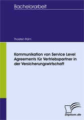 Kommunikation von Service Level Agreements für Vertriebspartner in der Versicherungswirtschaft