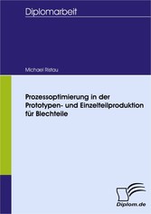 Prozessoptimierung in der Prototypen- und Einzelteilproduktion für Blechteile