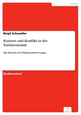 Konsens und Konflikt in der Tarifautonomie