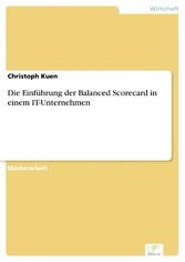 Die Einführung der Balanced Scorecard in einem IT-Unternehmen