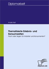 Thematisierte Erlebnis- und Konsumwelten