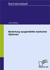 Bewertung ausgewählter exotischer Optionen