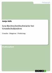 Lese-Rechtschreibschwäche bei Grundschulkindern