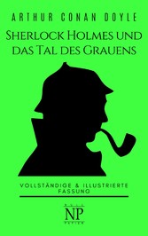 Sherlock Holmes und das Tal des Grauens