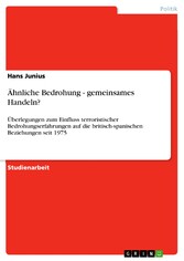 Ähnliche Bedrohung - gemeinsames Handeln?