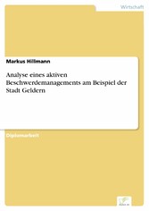 Analyse eines aktiven Beschwerdemanagements am Beispiel der Stadt Geldern