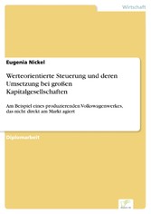 Werteorientierte Steuerung und deren Umsetzung bei großen Kapitalgesellschaften