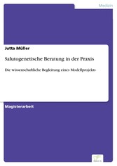 Salutogenetische Beratung in der Praxis