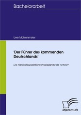 'Der Führer des kommenden Deutschlands'