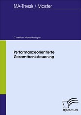 Performanceorientierte Gesamtbanksteuerung