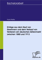 Erträge aus dem Kauf von Gewinnern und dem Verkauf von Verlierern am deutschen Aktienmarkt zwischen 1880 und 1913