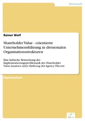 Shareholder Value - orientierte Unternehmensführung in divisionalen Organisationsstrukturen