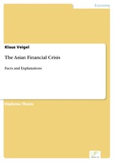 The Asian Financial Crisis