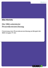 Die DRG-orientierte Prozesskostenrechnung