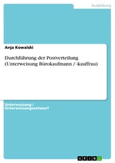 Durchführung der Postverteilung (Unterweisung Bürokaufmann / -kauffrau)