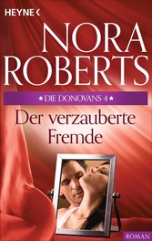 Die Donovans 4. Der verzauberte Fremde