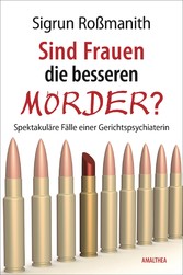 Sind Frauen die besseren Mörder?